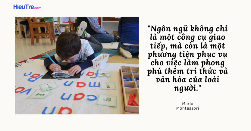 Sự phát triển ngôn ngữ của trẻ mẫu giáo 3 - 6 tuổi trong montessori