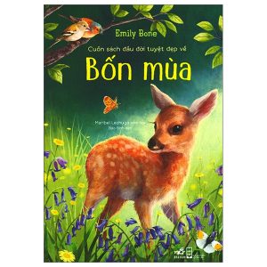 Cuốn Sách Đầu Đời Tuyệt Đẹp Về Bốn Mùa